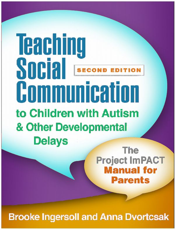 Teaching Social Communication to Children with Autism and Other Developmental Delays, Second Edition | 2:a upplagan