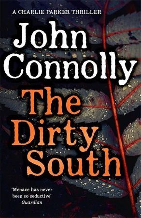 The Dirty South: A Charlie Parker Thriller | 0:e upplagan