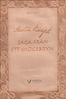Saga från ett skogsbryn | 0:e upplagan