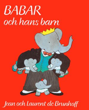 Babar och hans barn | 3:e upplagan