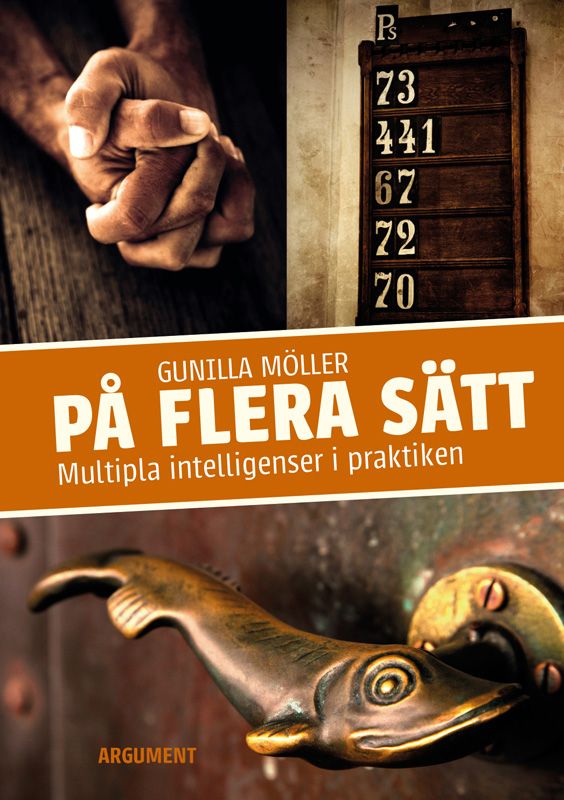På flera sätt : multipla intelligenser i praktiken | 0:e upplagan
