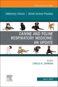 Canine and Feline Respiratory Medicine, An Issue of Veterinary Clinics of North America: Small Animal Practice | 0:e upplagan