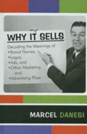 Why it Sells