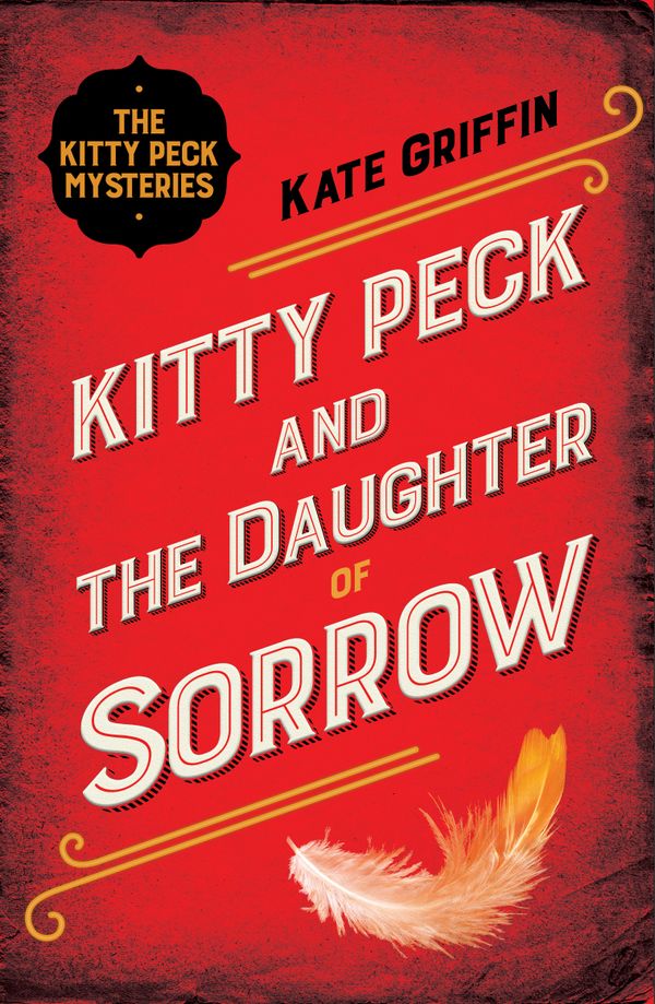 Kitty Peck and the Daughter of Sorrow | 0:e upplagan