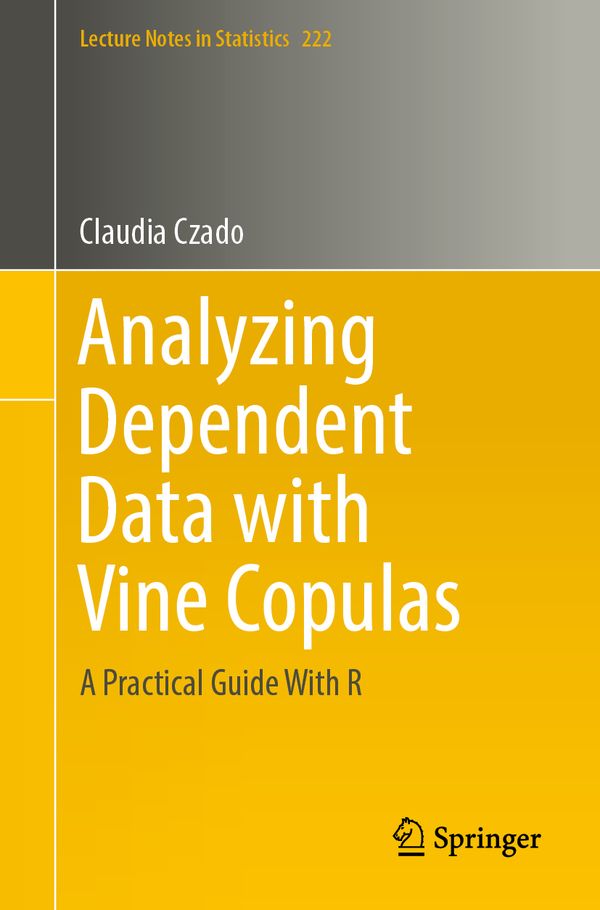 Analyzing Dependent Data with Vine Copulas | 0:e upplagan