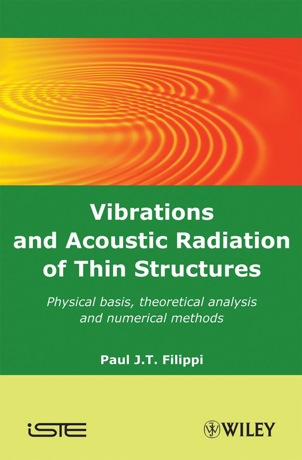 Vibrations and Acoustic Radiation of Thin Structures | 1:a upplagan