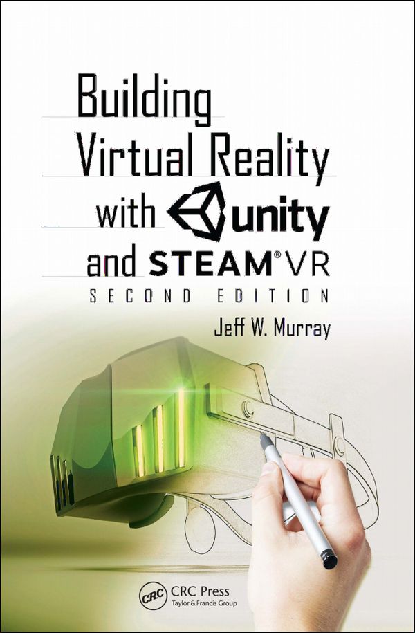 Building Virtual Reality with Unity and SteamVR | 2:a upplagan