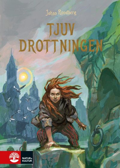 Tjuvdrottningen : Månvind & Hoff 2 - Johan Rundberg - Upplaga 1