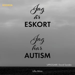 Jag är eskort: Jag har autism