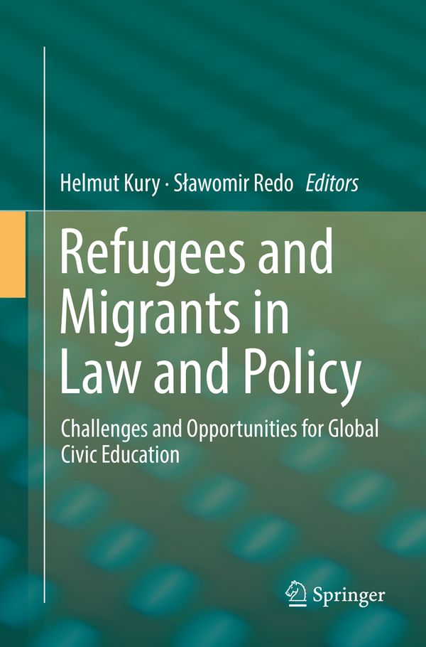 Refugees and Migrants in Law and Policy | 1:a upplagan