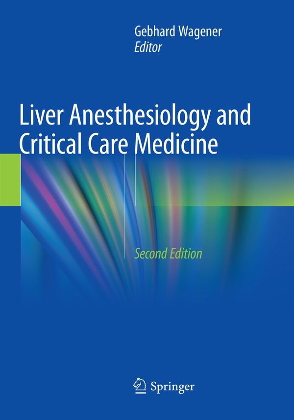 Liver Anesthesiology and Critical Care Medicine | 2:a upplagan
