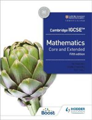 Cambridge IGCSE Core and Extended Mathematics Fifth edition | 5:e upplagan