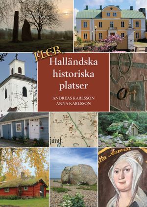 Fler halländska historiska platser | 1:a upplagan