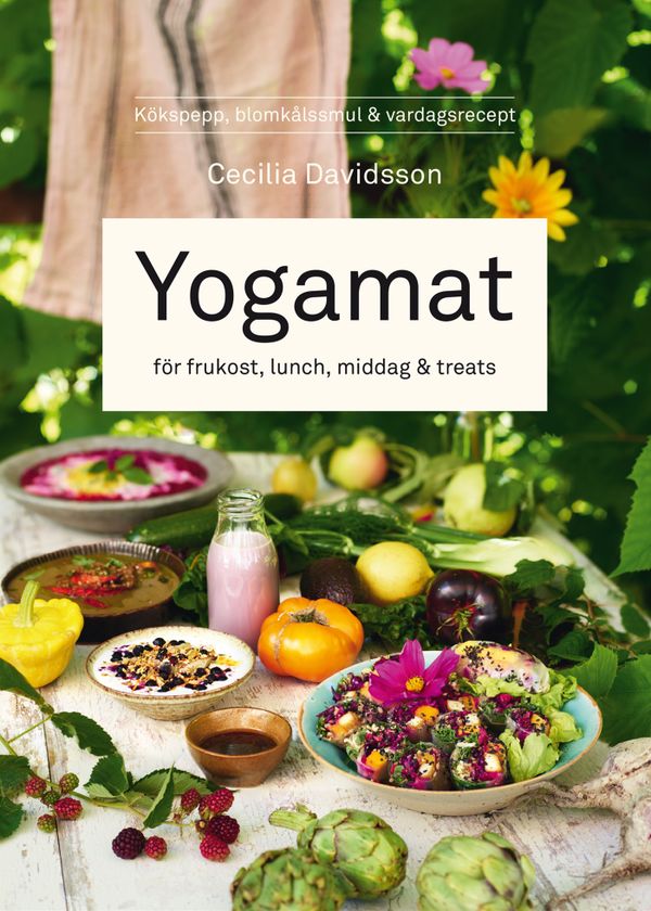 Yogamat : För frukost, brunch, tapasmingel, enkla luncher och treats | 0:e upplagan