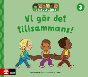 Förskolegänget Vi gör det tillsammans | 1:a upplagan