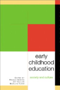 Early Childhood Education : Culture and Society
