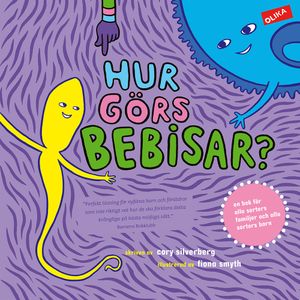 Hur görs bebisar? | 1:a upplagan