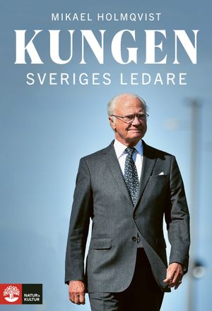 Kungen : Sveriges ledare | 1:a upplagan