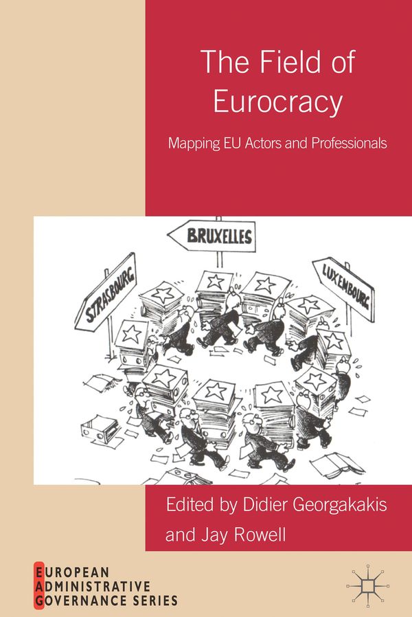 The Field of Eurocracy | 2 013:e upplagan