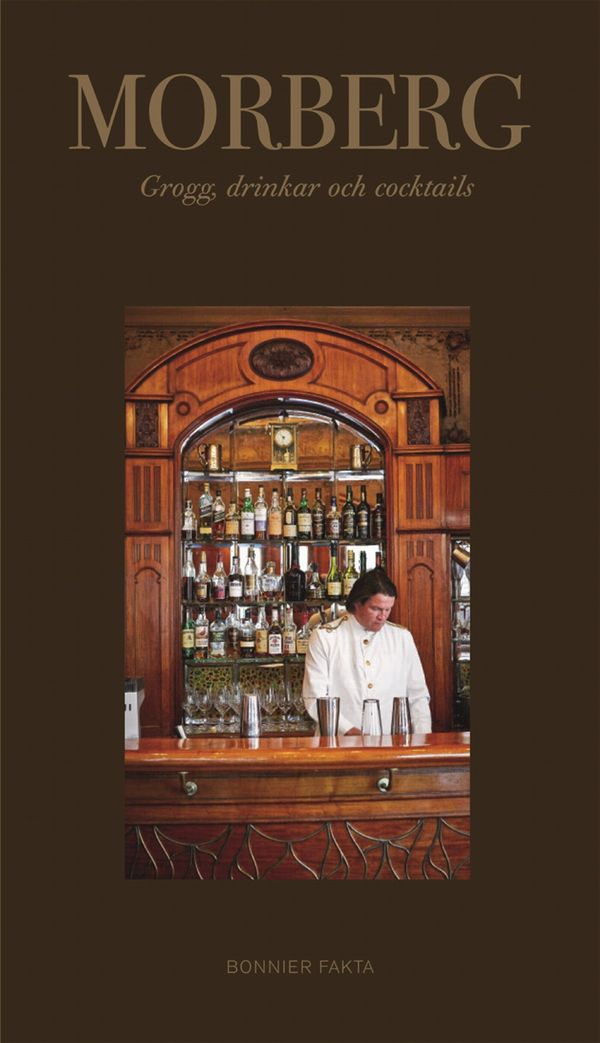 Morberg. Grogg, drinkar och cocktails | 0:e upplagan