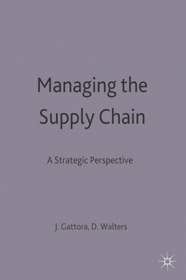 Managing the supply chain | 0:e upplagan