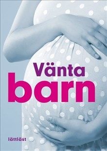 Vänta barn (lättläst) | 0:e upplagan