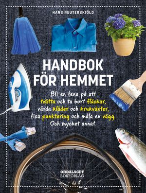 Handbok för hemmet - bli en fena på att tvätta och ta bort fläckar