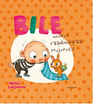 Bile wuxuu raadinayaa mujurucii | 1:a upplagan