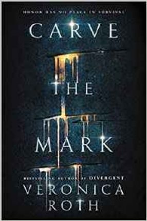 Carve the Mark - Veronica Roth