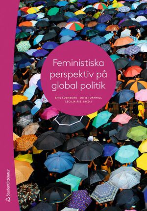 Feministiska perspektiv på global politik | 1:a upplagan