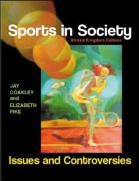 Sports in Society: Issues and Controversies | 0:e upplagan