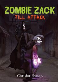 Zombie Zack till attack | 1:a upplagan