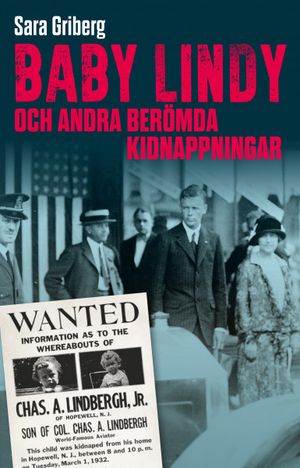 Baby Lindy & andra berömda kidnappningar