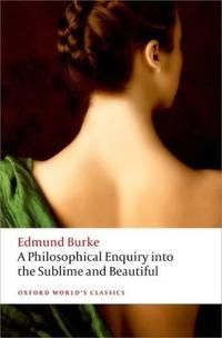 A Philosophical Enquiry into the Origin of our Ideas of the Sublime and the Beautiful | 2:a upplagan