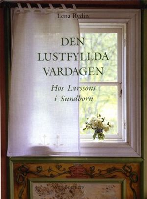 Den lustfyllda vardagen