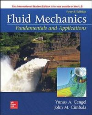 Fluid Mechanics: Fundamentals and Applications |  2:e upplagan