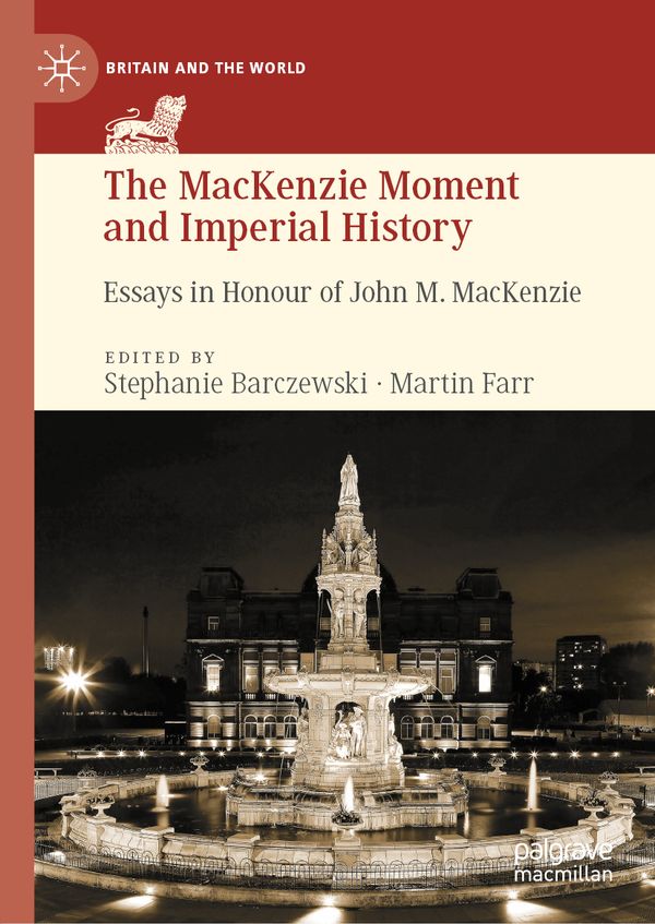 The MacKenzie Moment and Imperial History | 1:a upplagan