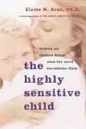 Highly sensitive child - helping our children thrive when the world overwhe