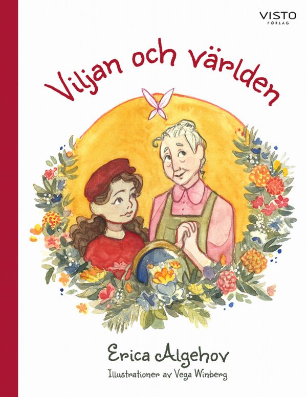 Viljan och världen | 0:e upplagan