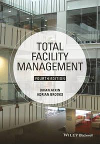 Total Facility Management, 4th Edition