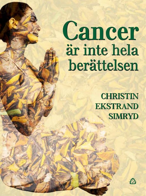 Cancer är inte hela berättelsen | 0:e upplagan