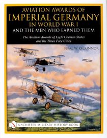 Aviation Awards Of Imperial Germany In World War I And The M