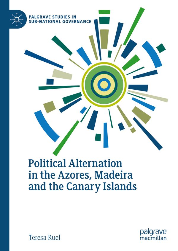 Political Alternation in the Azores, Madeira and the Canary Islands | 1:a upplagan