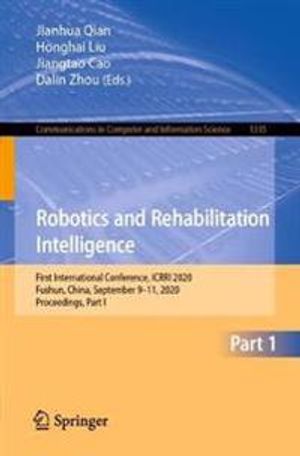 Robotics and Rehabilitation Intelligence | 1:a upplagan