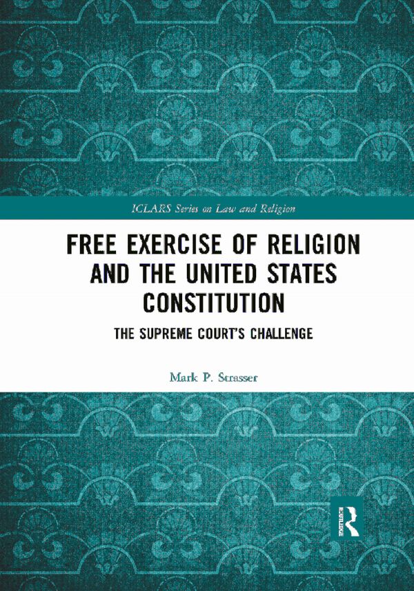 Free Exercise of Religion and the United States Constitution | 1:a upplagan