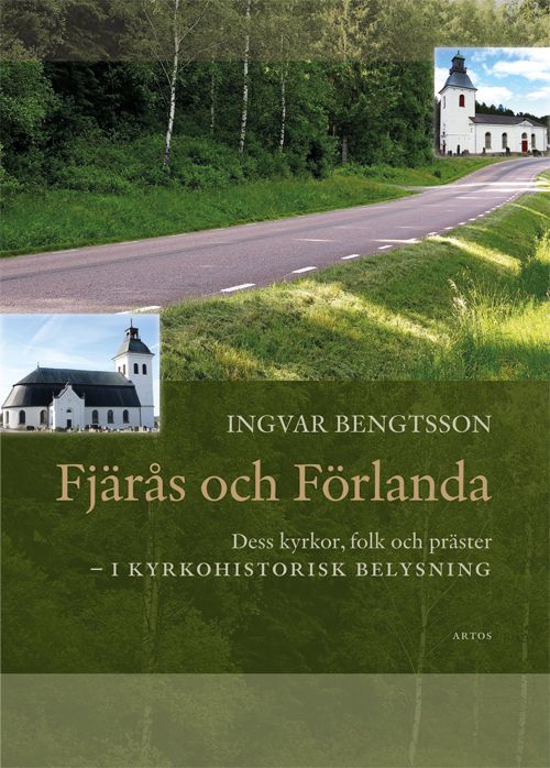 Fjärås och Förlanda. Dess kyrkor, folk och präster | 0:e upplagan