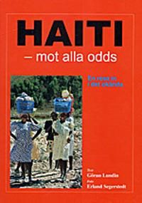 Haiti - mot alla odds | 1:a upplagan