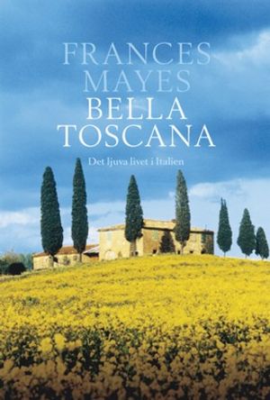 Bella Toscana