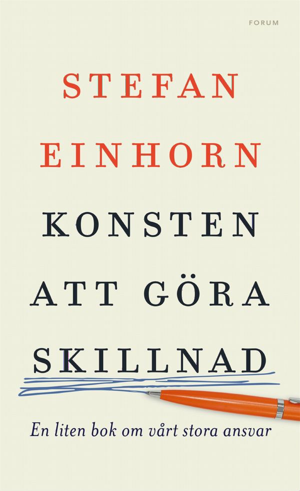 Konsten att göra skillnad : en liten bok om vårt stora ansvar | 0:e upplagan