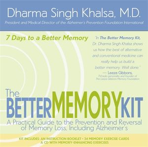 Better memory kit - a practical guide to the prevention and reversal of mem